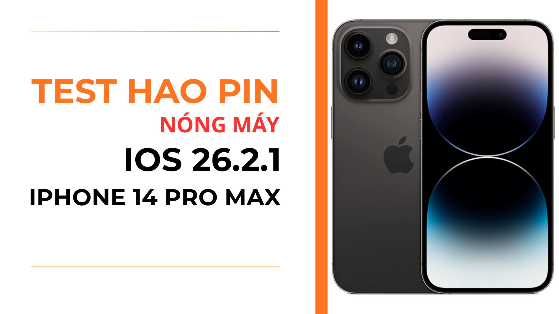 4. Đ&aacute;nh gi&aacute; pin iOS 26.2.1 tr&ecirc;n iPhone 14 Pro Max