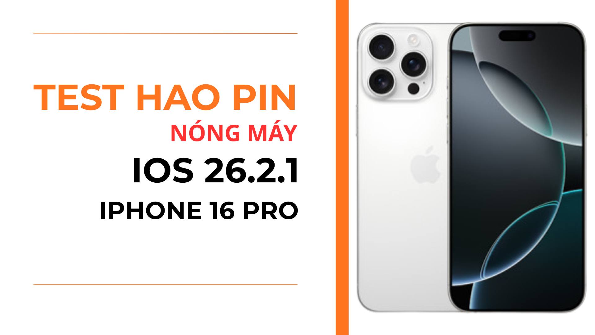 4. Hiệu suất pin iOS 26.2.1 tr&ecirc;n iPhone 16 Pro