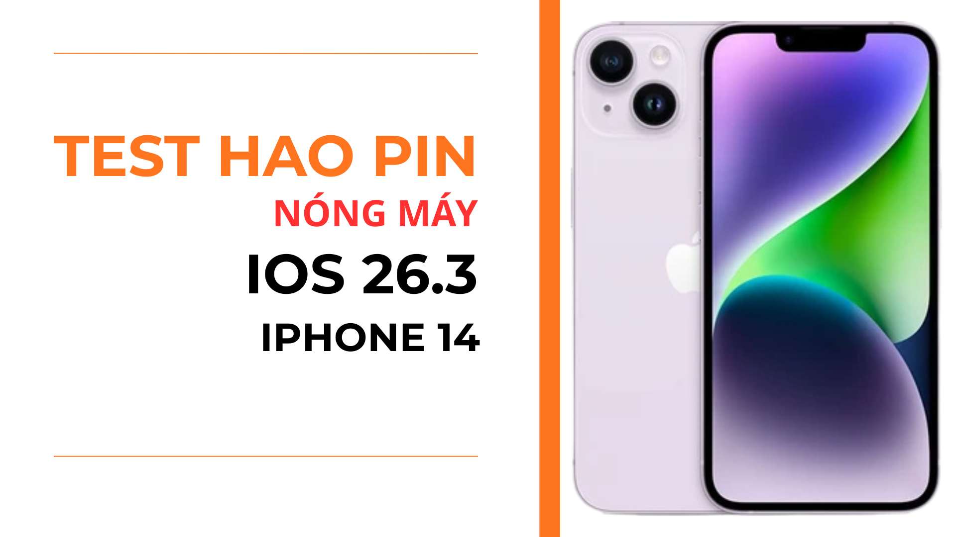 1. Pin và nhiệt độ iOS 26.3 trên iPhone 14