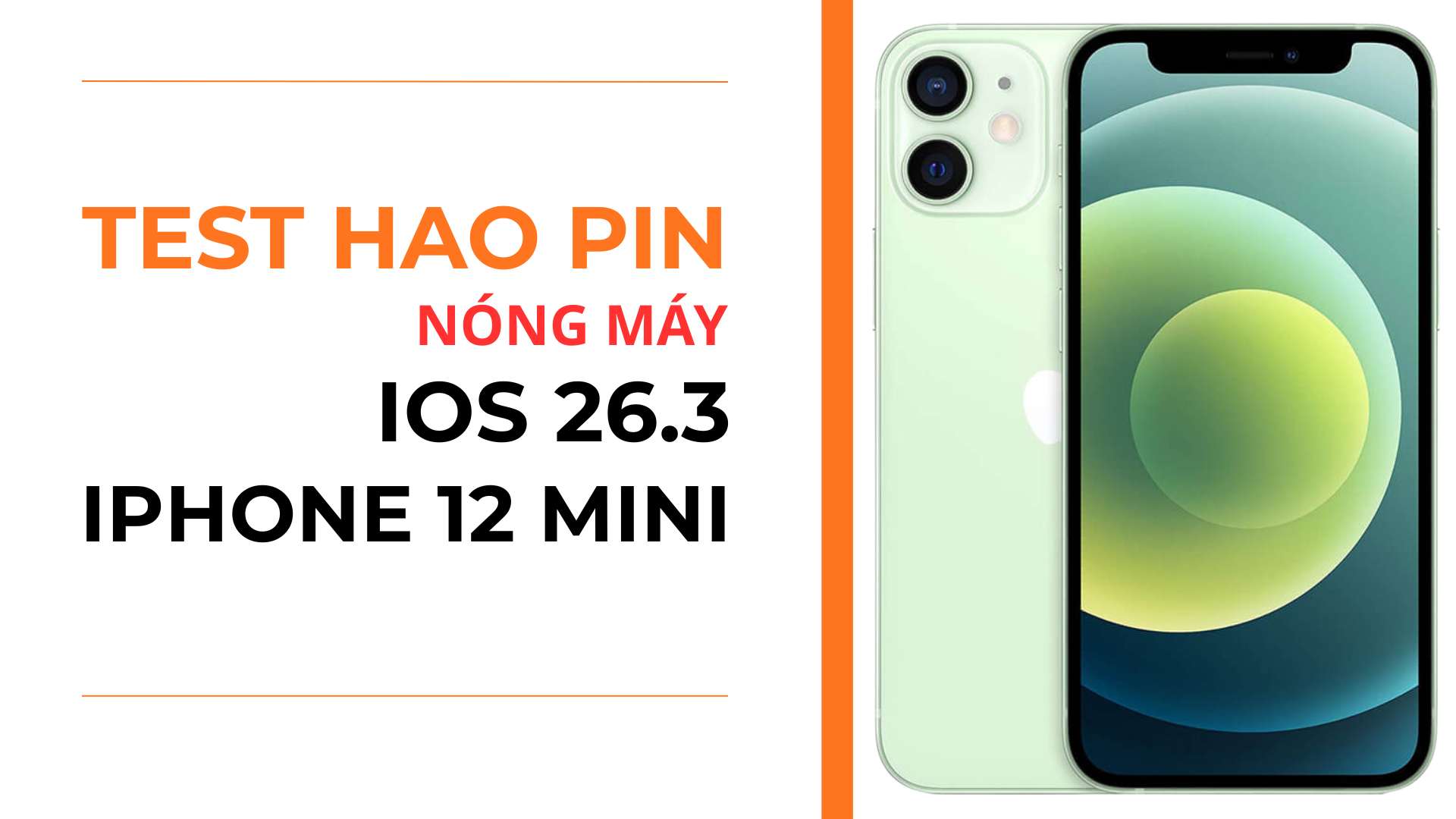 1. Test nhanh pin và nhiệt độ iPhone 12 Mini iOS 26.3