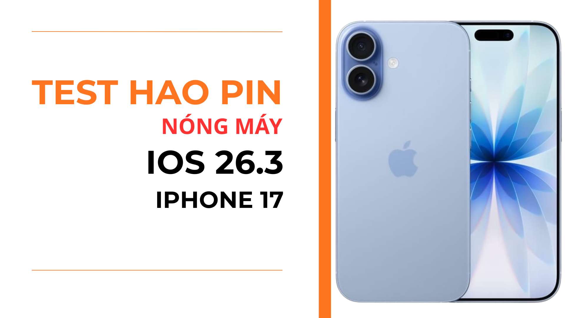 2. Trải nghiệm pin iOS 26.3 trên iPhone 17