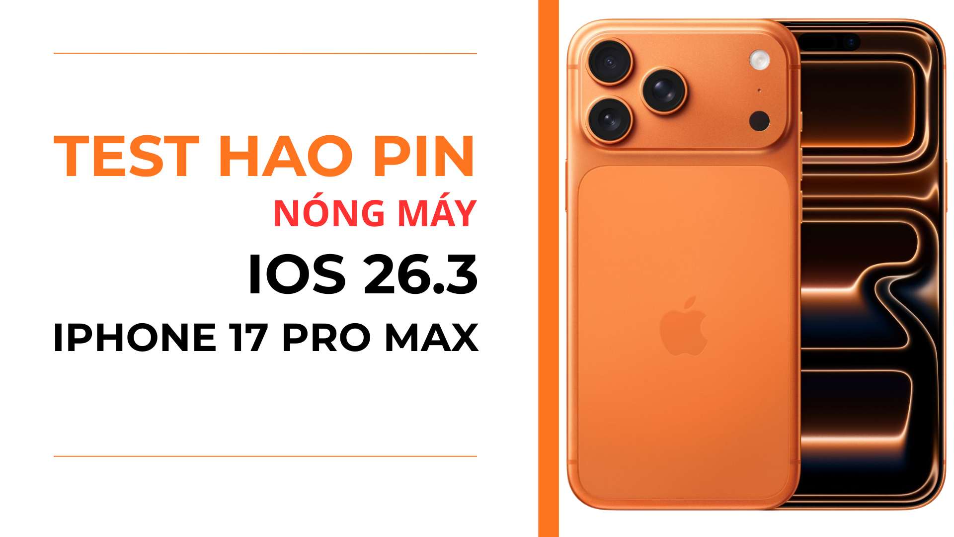 4. Đánh giá pin iOS 26.3 trên iPhone 17 Pro Max