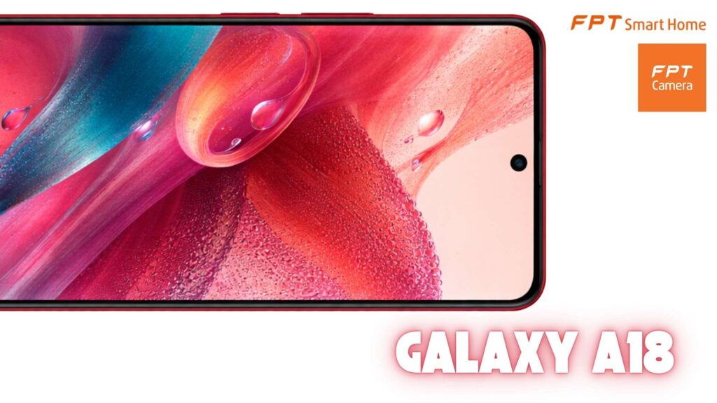 Công nghệ màn hình Samsung Galaxy A18 lộ diện