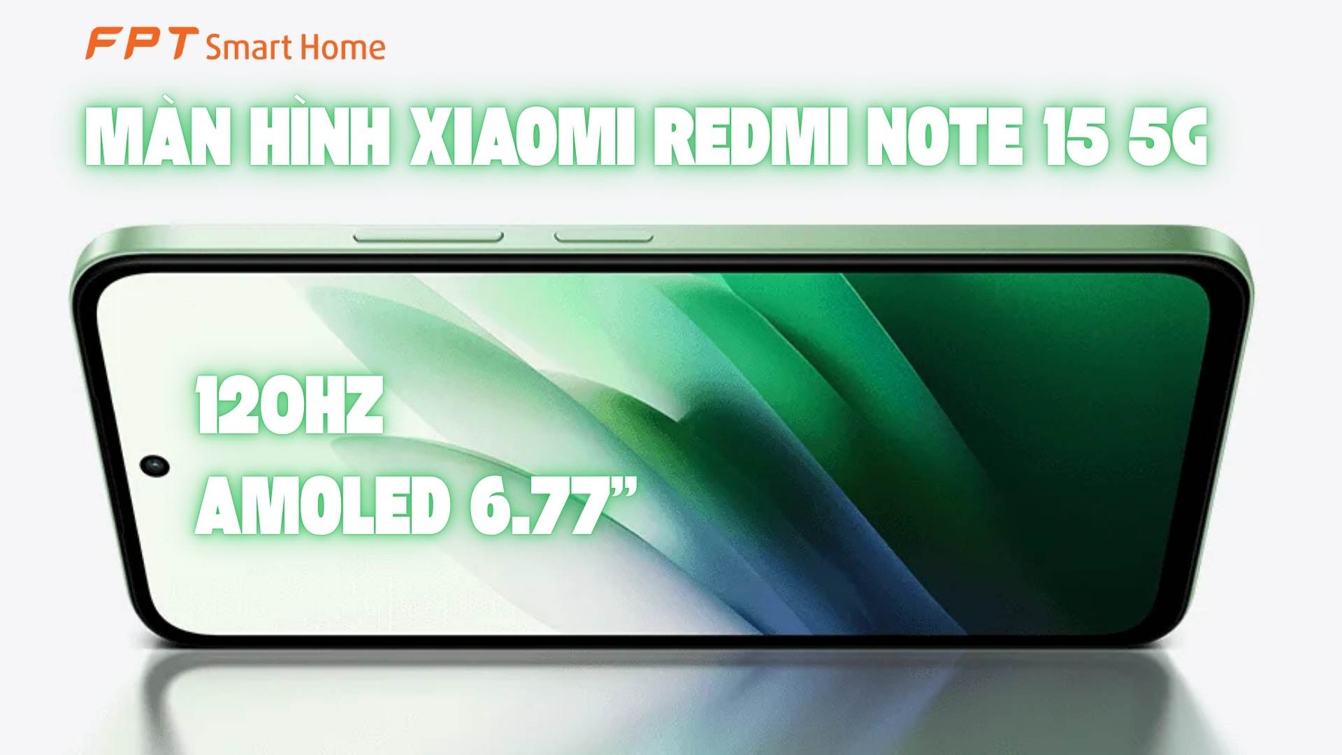 Màn hình Xiaomi REDMI Note 15 5G