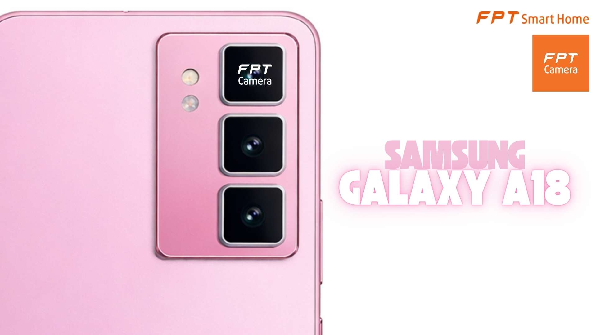 Lộ diện thiết kế Samsung Galaxy A18 mới toanh - FPT Smart home Thiết kế Samsung Galaxy A18 và A19 thay đổi ngoạn mục với màu hồng và camera vuông