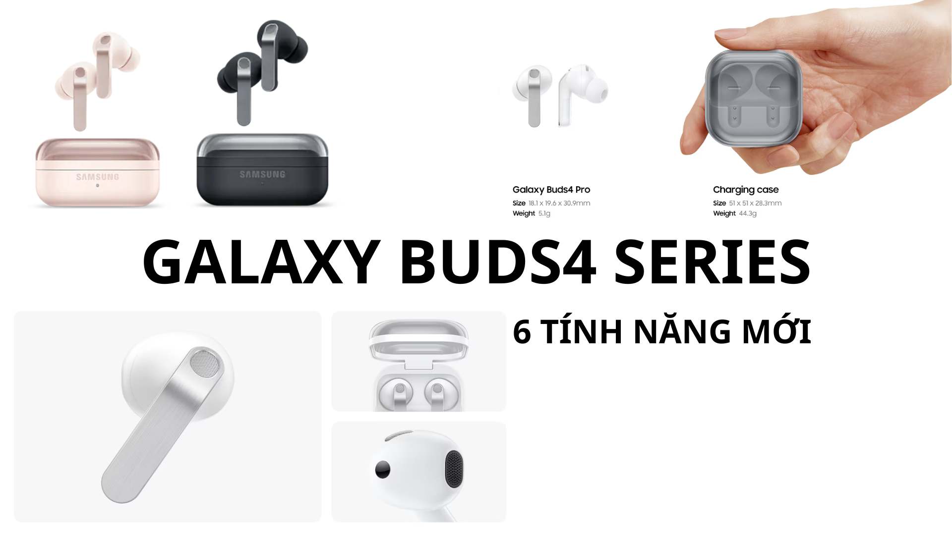 Tai nghe Galaxy Buds4 và Buds4 Pro màu mới, tính năng mới - FPT Smart home GALAXY BUDS4 SERIES 6 TÍNH NĂNG MỚI