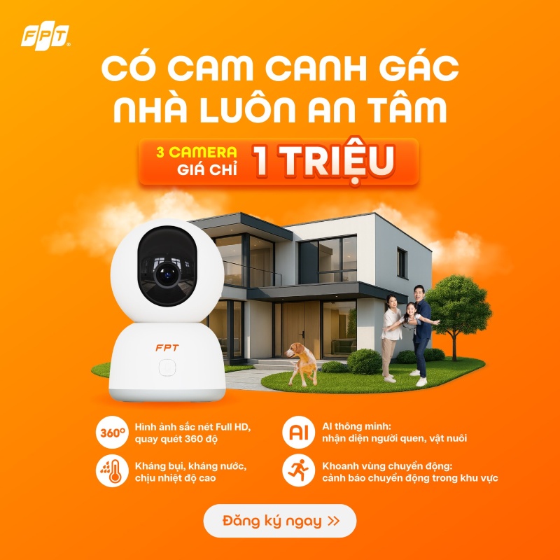 Có Cam canh gác nhà luôn an tâm - 3 camera chỉ 1 triệu!